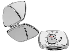 FLUFF you you FLUFFIN FLUFF - Square Compact Mirror Personal Mirror